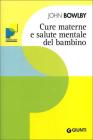 Cure materne e igiene mentale del fanciullo