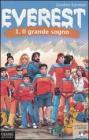 Il grande sogno. Everest vol.1