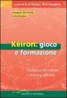 K�iron: gioco e formazione. Didattica divertente e training efficace