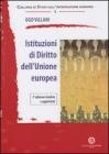Istituzioni di diritto dell'unione Europea Istituzioni di diritto dell'unione Europea