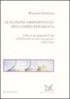 Le elezioni amministrative della prima Repubblica. Politica e propaganda locale nell'Italia del secondo dopoguerra (1946-1956)