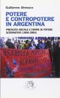 Potere e contropotere in Argentina. Protesta sociale e forme di potere alternativo (1990-2004)