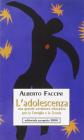 L' adolescenza. Una grande avventura educativa per la famiglia e la scuola