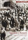 Agordini a Kosseir. Storia di una comunit� nelle miniere di fosfati in Egitto