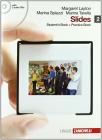 Slides. Student's book-Practice book. Con espansione online. Con 2 CD Audio. Per le Scuole superiori vol.2