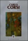 Catalogo generale delle opere di Carlo Corsi vol.1
