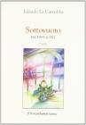 Sottovuoto. Dal 1995 al 2011