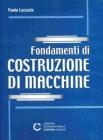 Fondamenti di costruzione di macchine Fondamenti di costruzione di macchine
