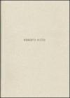 Roberto Rizzo. Ediz. multilingue