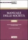 Manuale delle societ�. Disciplina delle societ� di persone, di capitali e dei gruppi di imprese
