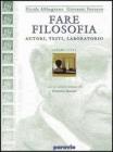 Fare filosofia. Per i Licei e gli Ist. Magistrali vol.2