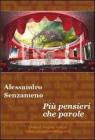 Pi� pensieri che parole