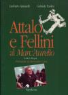 Attalo e Fellini al �Marc'Aurelio