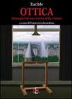 Ottica. Immagini di una teoria della visione