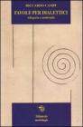 Favole per dialettici. Allegoria e modernit�