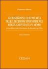 Giurisdizione ed efficacia delle decisioni straniere nel regolamento (CE) n. 44/2001 (la revisione della convenzione di Bruxelles del 1968)