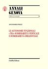 Le autonomie funzionali �tra� sussidiariet� verticale e sussidiariet� orizzontale