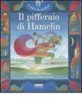 Il pifferaio di Hamelin. Una fiaba tedesca. Con CD Audio