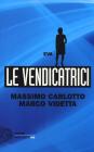 Le vendicatrici. Eva