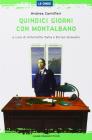 Quindici giorni con Montalbano