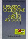 Il pensiero occidentale dalle origini ad oggi. Per i Licei e gli Ist. Magistrali vol.1