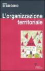 L' organizzazione territoriale