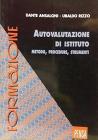 Autovalutazione d'istituto. Metodo, procedure, strumenti