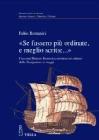 �Se fussero pi� ordinate, e meglio scritte...� Giovanni Battista Ramusio correttore ed editore delle Navigationi et viaggi