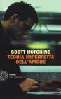 Teoria imperfetta dell'amore