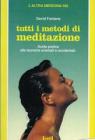 Tutti i metodi di meditazione