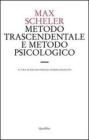 Metodo trascendentale e metodo psicologico. Una discussione di principio sulla metodica filosofica