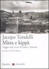 Mitra e kipp�. Viaggio nelle viscere di Israele e Palestina