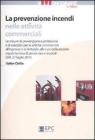 La prevenzione incendi nelle attivit� commerciali