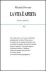 La vita � aperta
