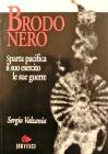 Brodo nero. Sparta pacifica, il suo esercito, le sue guerre Brodo nero. Sparta pacifica, il suo esercito, le sue guerre