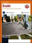 Exakt. Ein Lehrwerk f�r Deutsch als Fremdsprache. Con espansione online. Con CD Audio. Per le Scuole superiori vol.2