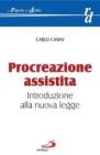 Procreazione assistita. Introduzione alla nuova legge