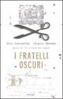 I fratelli oscuri I fratelli oscuri