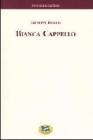 Bianca Cappello. Dramma storico in cinque giornate [1839]