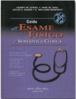 Guida all'esame fisico e semeiotica clinica
