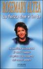 La forza che � in te