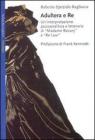 Adultera e re. Un'interpretazione psicoanalitica e letteraria di Madame Bovary e Re Lear