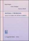 Sistema e problema. Saggi di teoria dei sistemi giuridici