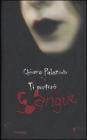 Ti porter� nel sangue