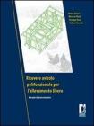 Ricovero avicolo polifunzionale per l'allevamento libero. Manuale di autocostruzione Ricovero avicolo polifunzionale per l'allevamento libero. Manuale di autocostruzione