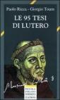 Le novantacinque tesi di Lutero