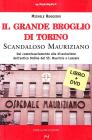 Il grande broglio. Dissoluzione della pi� grande propriet� terriera europea. Con DVD