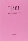 Tosca. Opera in 3 atti da V. Sardon. Musica di G. Puccini. Ediz. inglese