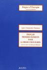 Fran�ais. Premiers �l�ments pour la production �crite. Exercices auto-correctifs pour debutans