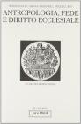 Antropologia, fede e diritto ecclesiale